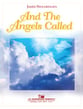 And the Angels Called Concert Band sheet music cover